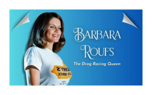 Barbara Roufs: 7 Facts About Drag Racing Queen's Death